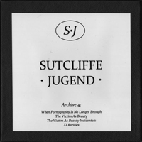 Sutcliffe Jügend - Archive 4 (CD 1)