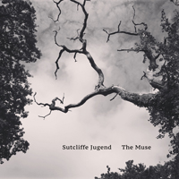 Sutcliffe Jügend - The Muse