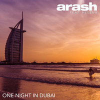 Arash - One Night In Dubai (feat. Helena) [Single]