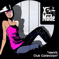 X-Mode - MMVII lub ollection