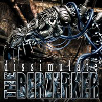 Berzerker - Dissimulate