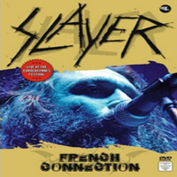 Slayer - French Connection