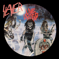 Slayer - Live Undead (1987 Reissue)
