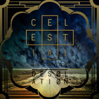 Celestial Machine - Desolation