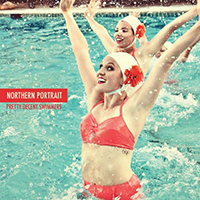 Northern Portrait - Pretty Decent Swimmers (EP)