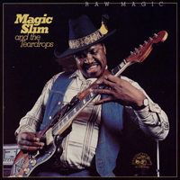 Magic Slim - Raw Magic