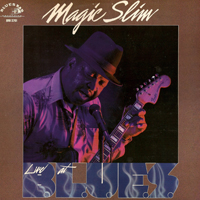 Magic Slim - Live at B.L.U.E.S.