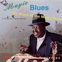 Magic Slim - Chicago Blues Sessions, vol. 24: Magic Slim - Magic Blues (The blues of the Magic Man)