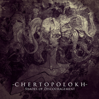 Chertopolokh - Shades Of Discouragement