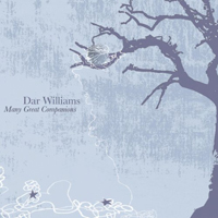 Dar Williams - Many Great Companions (CD 1: Songs Revisited with Guitar and a Few Friends)