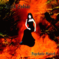 Black Zodiac - Psychotic Hatred
