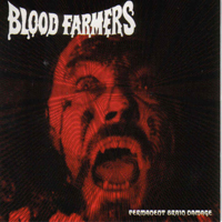 Blood Farmers - Permanent Brain Damage (Demo; Reissue 2004)