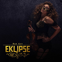 Eklipse - Bad Guy (Single)