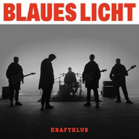 Kraftklub - Blaues Licht (Single)