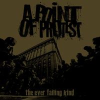 Point Of Protest - The Ever Failing Kind (EP)