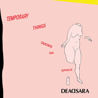 Dead Sara - Temporary Things Taking Up Space (EP)