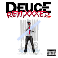 Deuce (USA, CA) - Remixxxed (EP II)