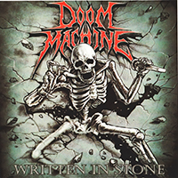 Doom Machine - Written In Stone