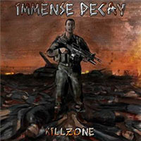 Immense Decay - Killzone