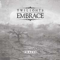 Twilight's Embrace - Traces (EP)