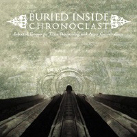Buried Inside (CAN) - Chronoclast
