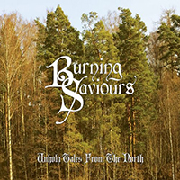 Burning Saviours - Unholy Tales from the North