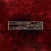 Called To Arms - The Last Lament