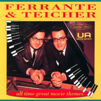 Ferrante & Teicher - All Time Great Movie Themes