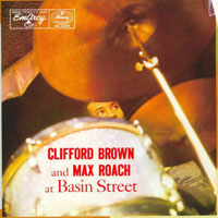 Max Roach - Clifford Brown And Max Roach At Basin Street (Split)