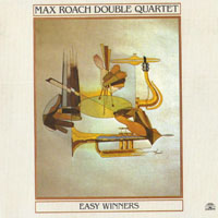 Max Roach - Easy Winners