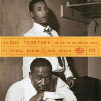 Max Roach - Alone Together (The Best Of The Mercury Years, CD 1)