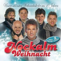Nockalm Quintett - Nockalm Weihnacht. Unsere Schonsten Weihn. Lieder