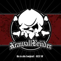 KrawallBrüder - Bis In Alle Ewigkeit