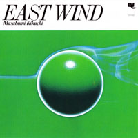 Masabumi Kikuchi - East Wind (Remastered 2015)
