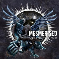 Mesmerised - Until The End