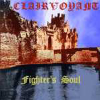 Clairvoyant (GRC) - Fighter's Soul