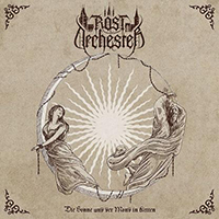 Rostorchester - Die Sonne und der Mond in Ketten