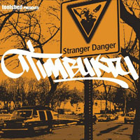 Timbuktu - Stranger Danger