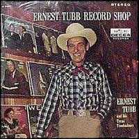 Ernest Tubb - Ernest Tubb Record Shop