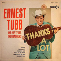 Ernest Tubb - Thanks A Lot