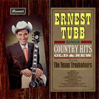 Ernest Tubb - Country Hits Old And New