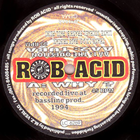 Robert Babicz - Why (EP, Vinyl) (as Rob Acid)