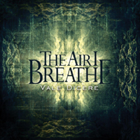 Air I Breathe - Vale Dicere (Single)