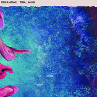 Dreamtime (AUS) - Tidal Mind
