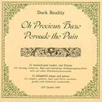 Dark Reality - Oh Precious Haze Pervade The Pain