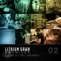 Lithium Dawn - Archives - TBTV I: Ascension (CD 1)