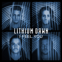 Lithium Dawn - I Feel You (Single)
