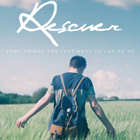 Rescuer - Some Things You Just Have To Let Go Of