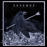 Rescuer - With Time Comes The Comfort