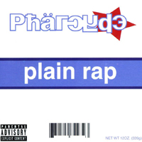 Pharcyde - Plain Rap